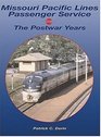 Missouri Pacific Passenger Trains The Postwar Years