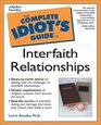 Complete Idiot's Guide to Interfaith Relationships