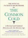 The Official Patient's Sourcebook on the Common Cold