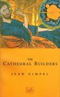 THE CATHEDRAL BUILDERS