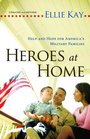 Heroes at Home Help and Hope for America's Military Families