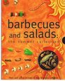 Barbacues and Salads The Summer Collection
