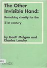 The Other Invisible Hand Remaking Charity for the 21st Century