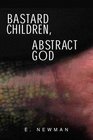 Bastard Children Abstract God