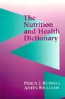 The Nutrition and Health Dictionary