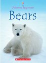 Usborne Beginners - Bears