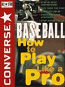 Converse All Starreg Baseball  How to Play Like a Pro