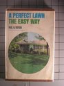 A Perfect Lawn the Easy Way