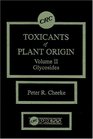 Toxicants of Plant Origin Volume 2 Glycosides
