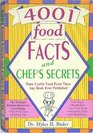 4001 Food Facts and Chef's Secrets