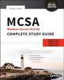 MCSA Windows Server 2012 R2 Complete Study Guide Exams 70410 70411 70412 and 70417
