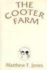 The Cooter Farm A Novel