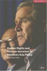 Human Rights and Counterterrorism in America's Asia Policy