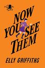 Now You See Them (Stephens and Mephisto, Bk 5)