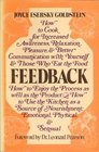 Feedback How to cook for increased awareness relaxation pleasure  better communication with yourself  those who eat the food  how to enjoy the process  nourishment emotional physical  sensual