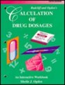 Radcliff and Ogden's Calculation of Drug Dosages An Interactive Workbook
