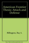 American Frontier Thesis Attack and Defense