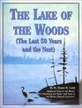 The Lake of the Woods