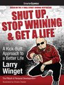 Shut Up Stop Whining  Get a Life from SmarterComics A KickButt Approach to a Better Life