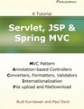 Servlet JSP and Spring MVC A Tutorial