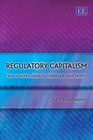 Regulatory Capitalism How It Works Ideas for Making It Work Better