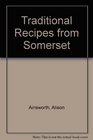 Traditional Recipes from Somerset