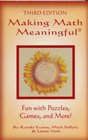 Making Math Meaningful Fun with Puzzles Games and More
