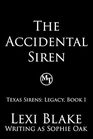 The Accidental Siren