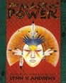The Mask of Power Discovering Your Sacred Self