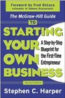 The McGrawHill Guide to Starting Your Own Business  A StepByStep Blueprint for the FirstTime Entrepreneur