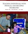 Teaching Individuals with Physical or Multiple Disabilities