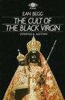 The Cult of the Black Virgin  Updated Edition