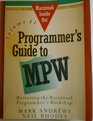 Programmer's Guide to Mpw Mastering the Macintosh Programmer's Workshop