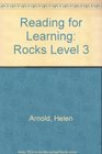 Reading for Learning Rocks Level 3