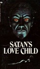 Satan's Love Child