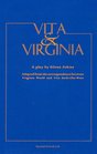 Vita and Virginia Adapted from the Correpondence Betwween Virginia Woolf and Vita SackvilleWest