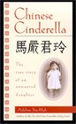 Chinese Cinderella : The Secret Story of an Unwanted Daughter