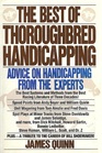 The Best of Thoroughbred Handicapping Advice on Handicapping from the Experts