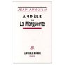 Ardele  Ou /  La Marquerite