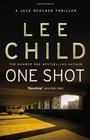 One Shot. Lee Child (Jack Reacher Novel)