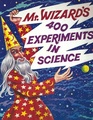Mr Wizard's 400 Experiments in Science