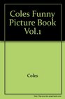 Coles Funny Picture Book Vol1