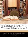 The Oxford Medicine Volume 3nbsppart 2