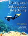 Diving and Subaquatic Medicine Fifth Edition