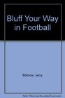 Bluff Your Way in Football