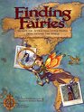 Finding Fairies Secrets for Attracting Little People from Around the World