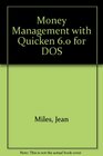 Money Management with Quicken 60 for DOS