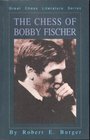 The Chess of Bobby Fischer