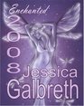 Jessica Galbreth's Enchanted 2008
