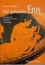 Der gefesselte Eros